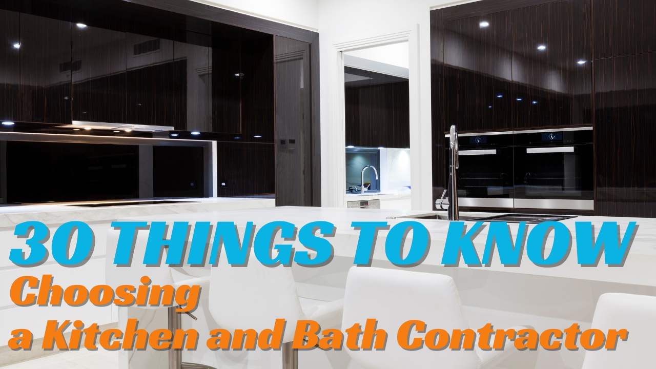 30 Crucial Factors to Assess Before Choosing a Kitchen and Bath Contractor in South Florida